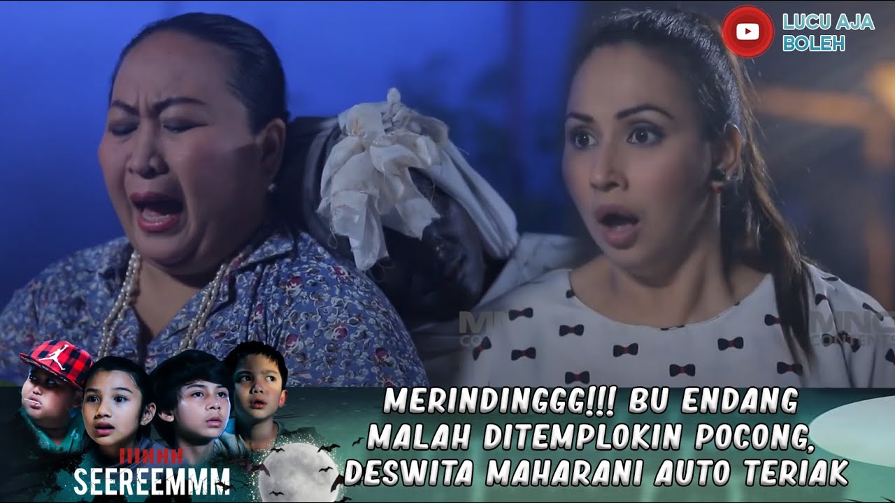 MERINDINGGG!!! BU ENDANG MALAH DITEMPLOKIN POCONG, DESWITA MAHARANI AUTO TERIAK - IH SEREM