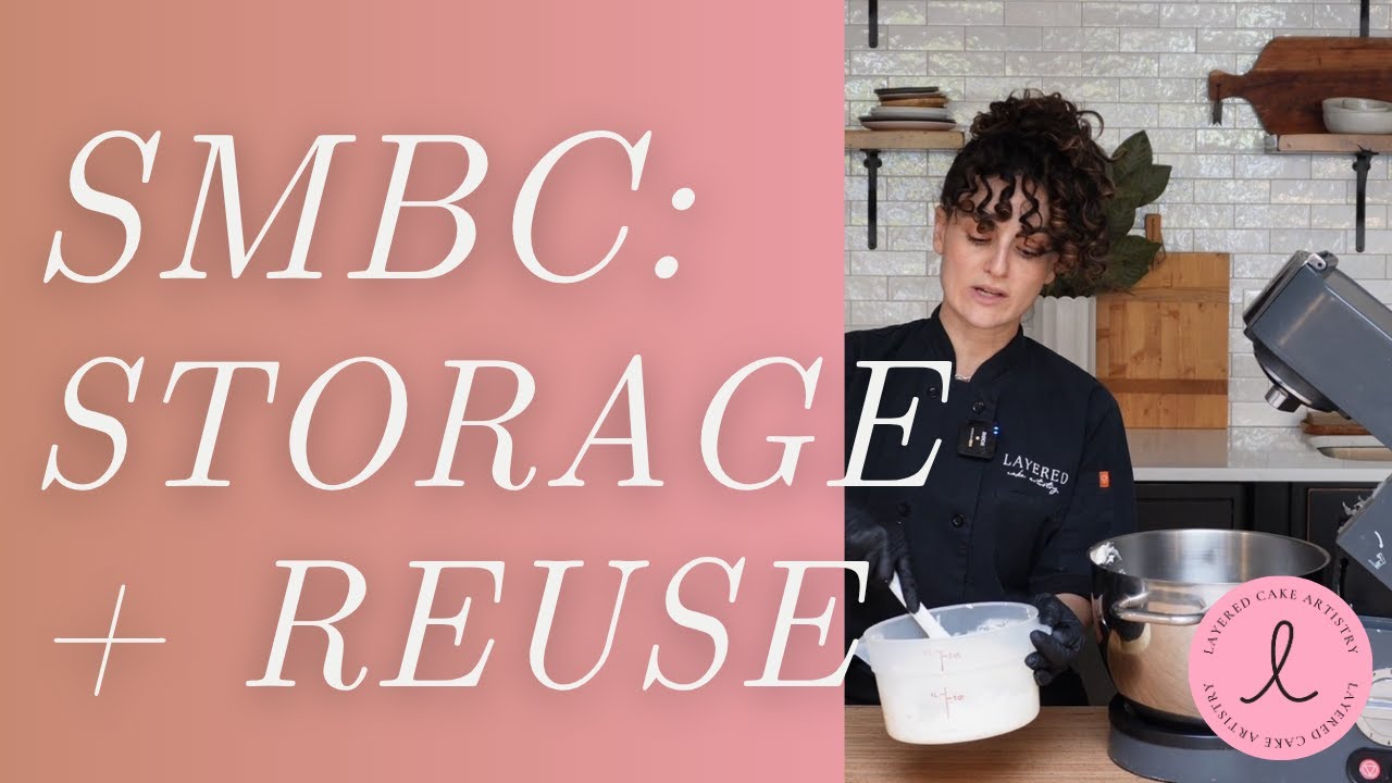 SWISS MERINGUE BUTTERCREAM: How to store and reuse - Layered