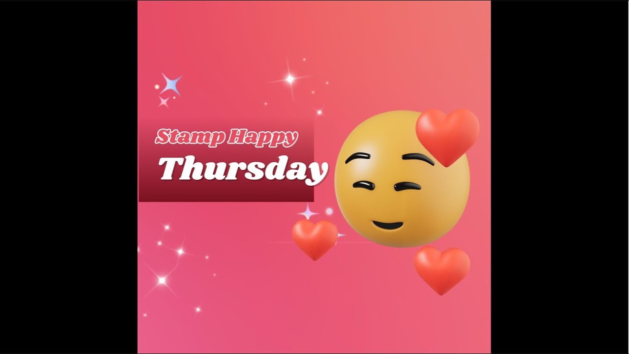 Stamp Happy Thursday!  Valentine & Some New Stuff