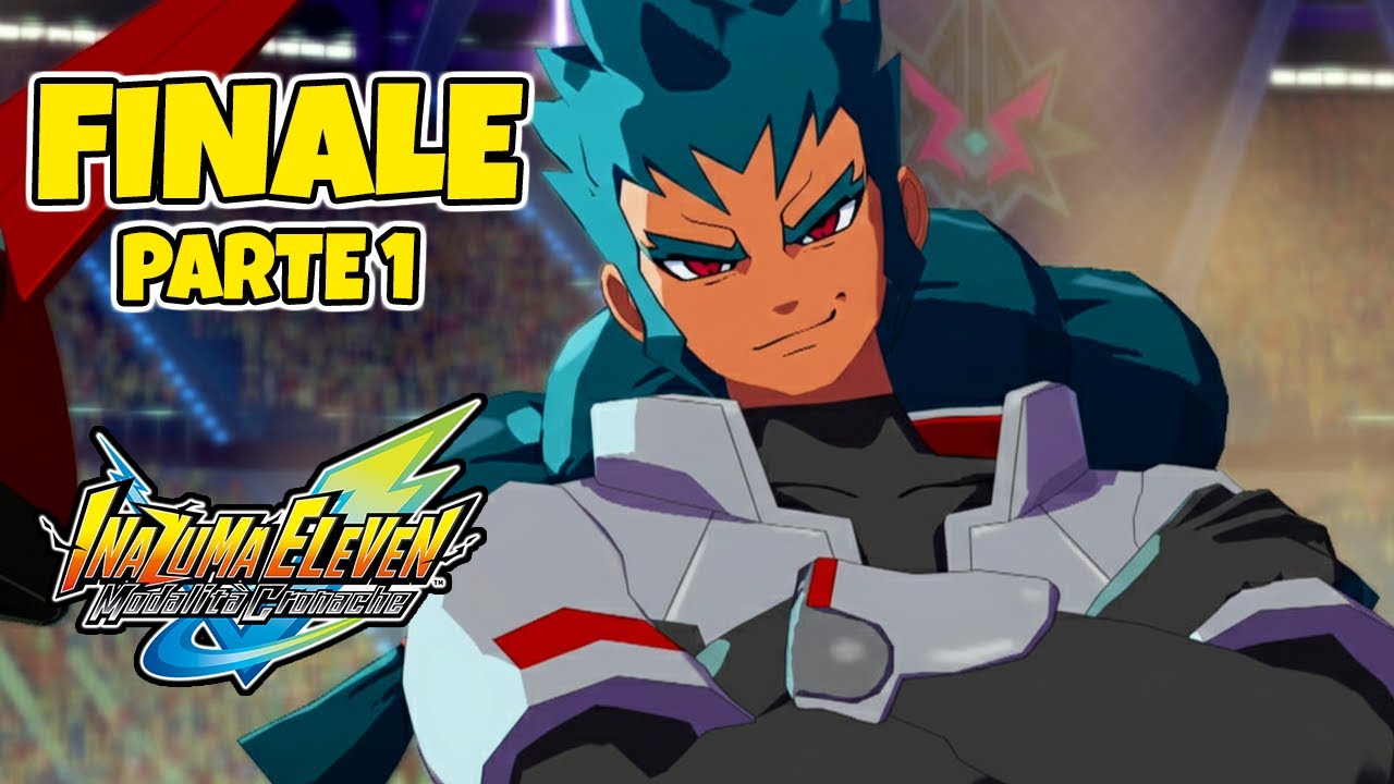 ARRIVA ZANARK ADULTO ⚡FINE PARTE 1 &ndash; INAZUMA ELEVEN VICTORY ROAD [Walkthrough ITA]