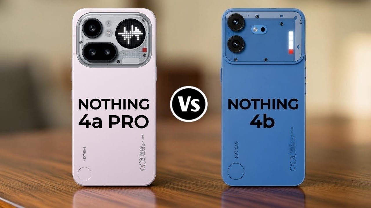 Nothing Phone 4a Pro Vs Nothing Phone 4b