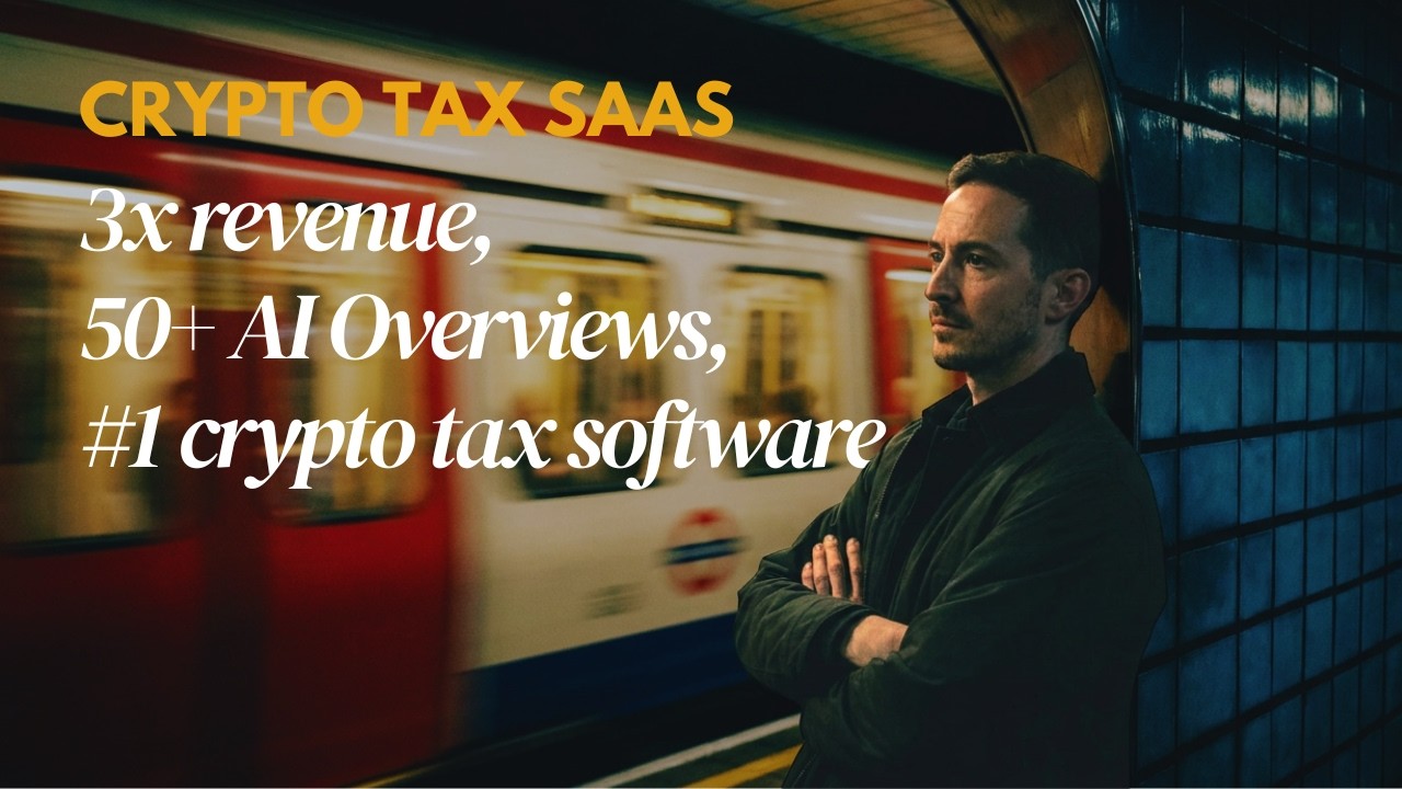 0 to #1 for Crypto Tax Software (+ 50 AI Overviews) in 6 Months