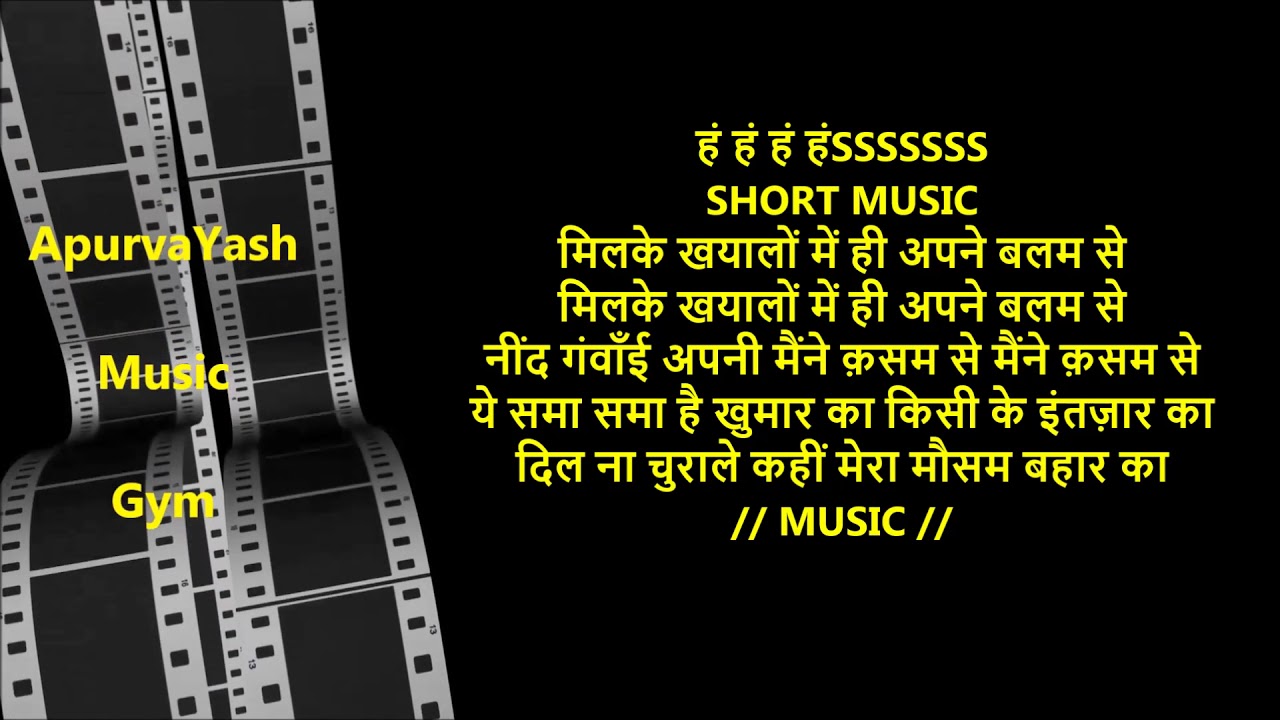 Ye Samaa Samaa Hai Ye Pyar Ka Karaoke Lyrics Scale Lowered