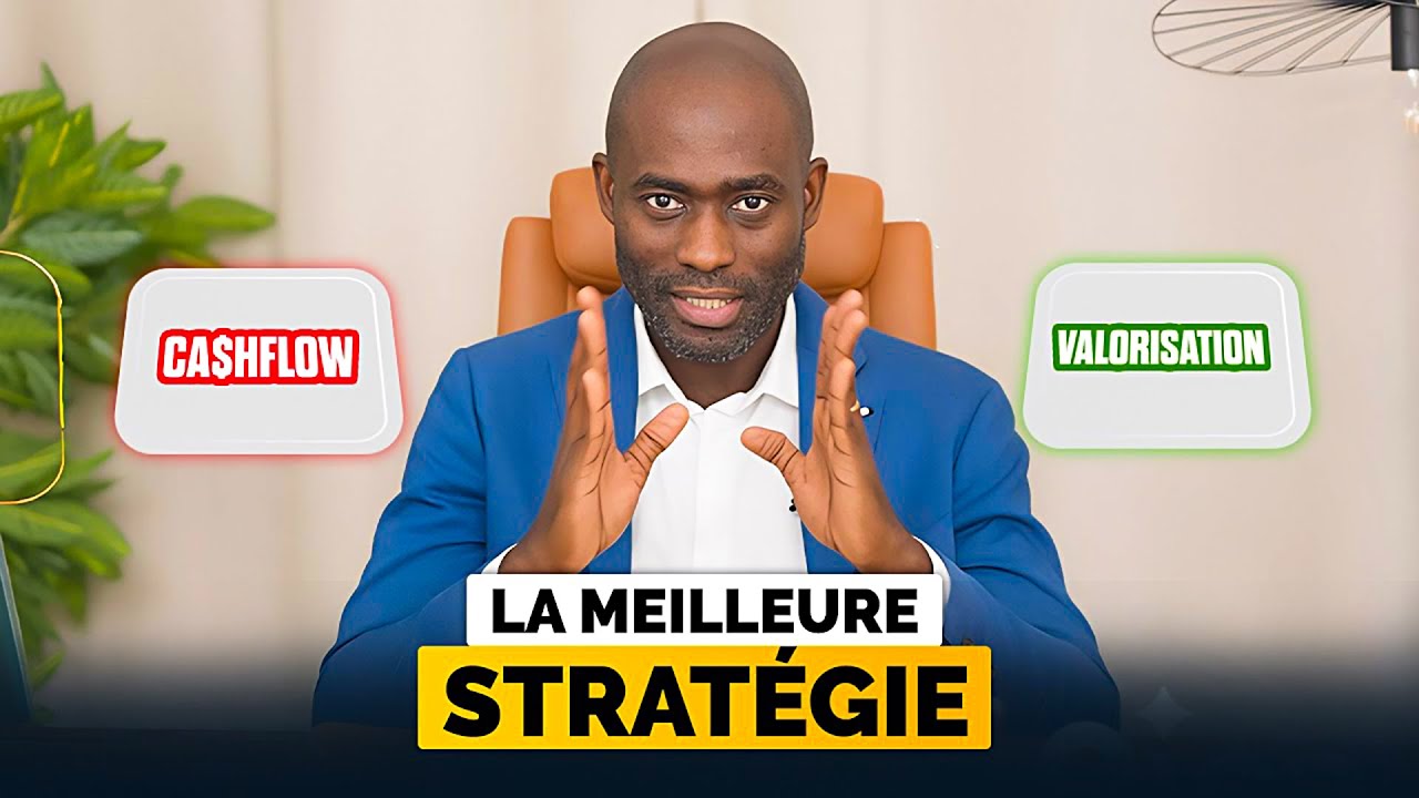 CASHFLOW VS VALORISATION : Investissez comme les Riches