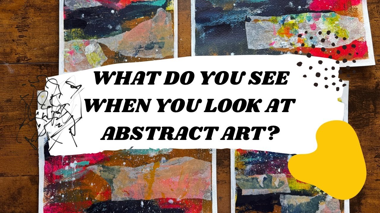 What Do You See When You Look At Abstract Art? - Mixed Media Paintings