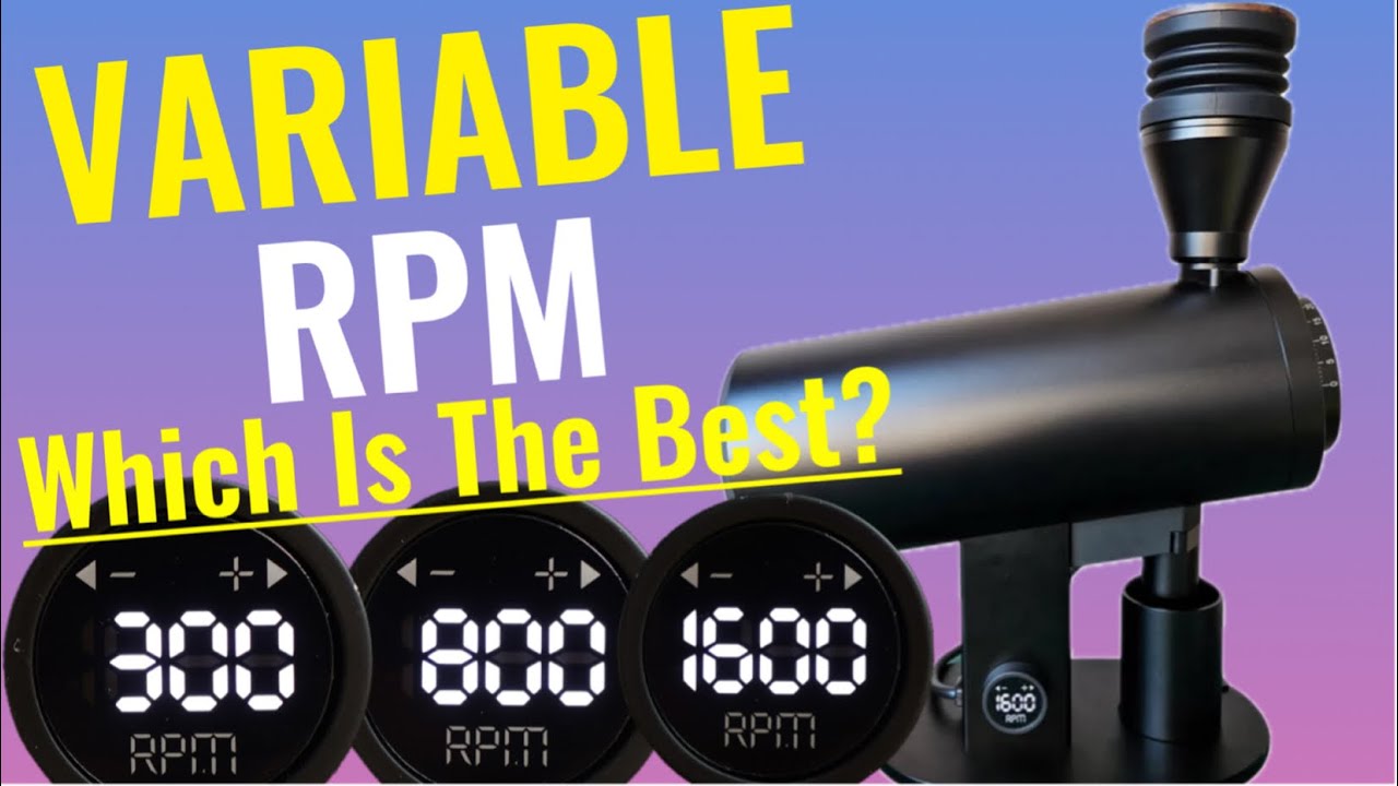 What is the best RPM for espresso and pour overs? | Variable rpm on DF83V.