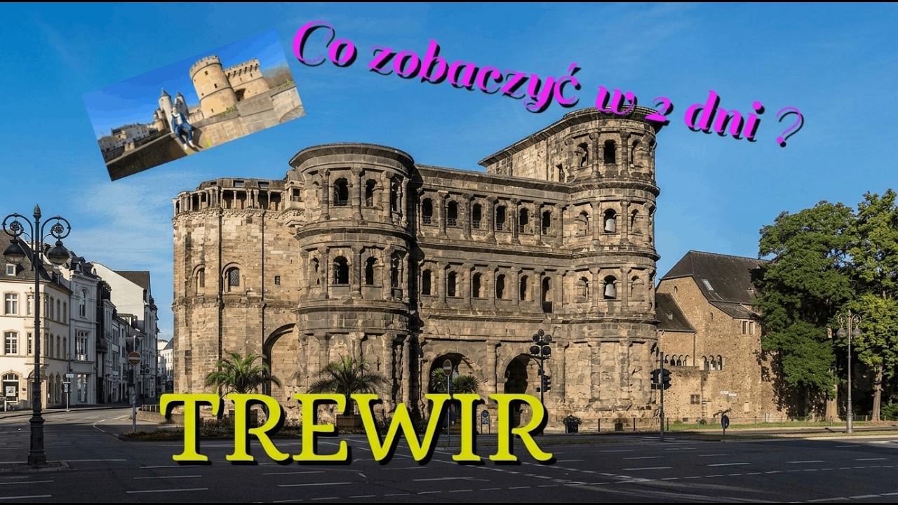 Dlaczego Trewir zachwyca turystów? 😍 Odkrywamy jego sekrety 🔍!