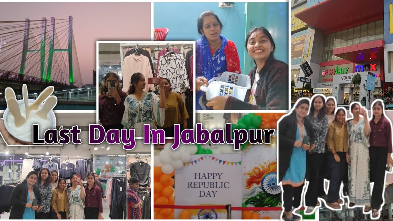 Last day in Jabalpur🥹😢#vlog#shopping#food#travel#jabalpur#masti#funny 