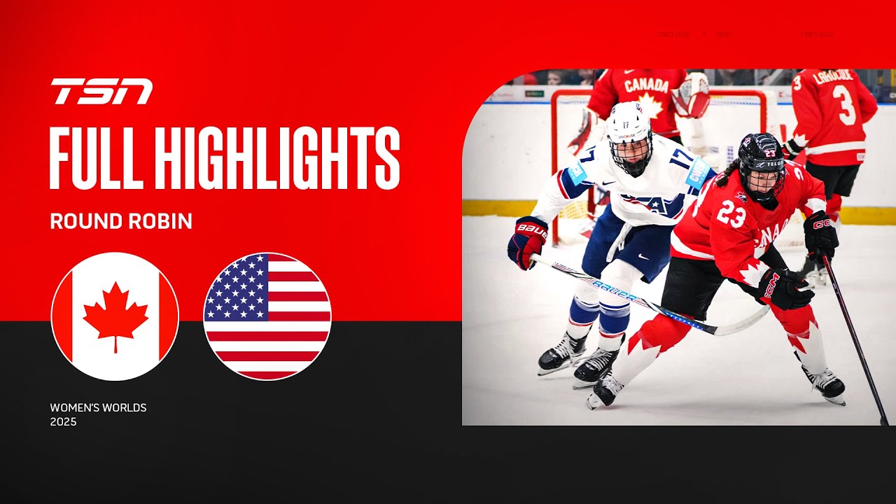 Canada vs. USA | 2025 Women's World Hockey Championship