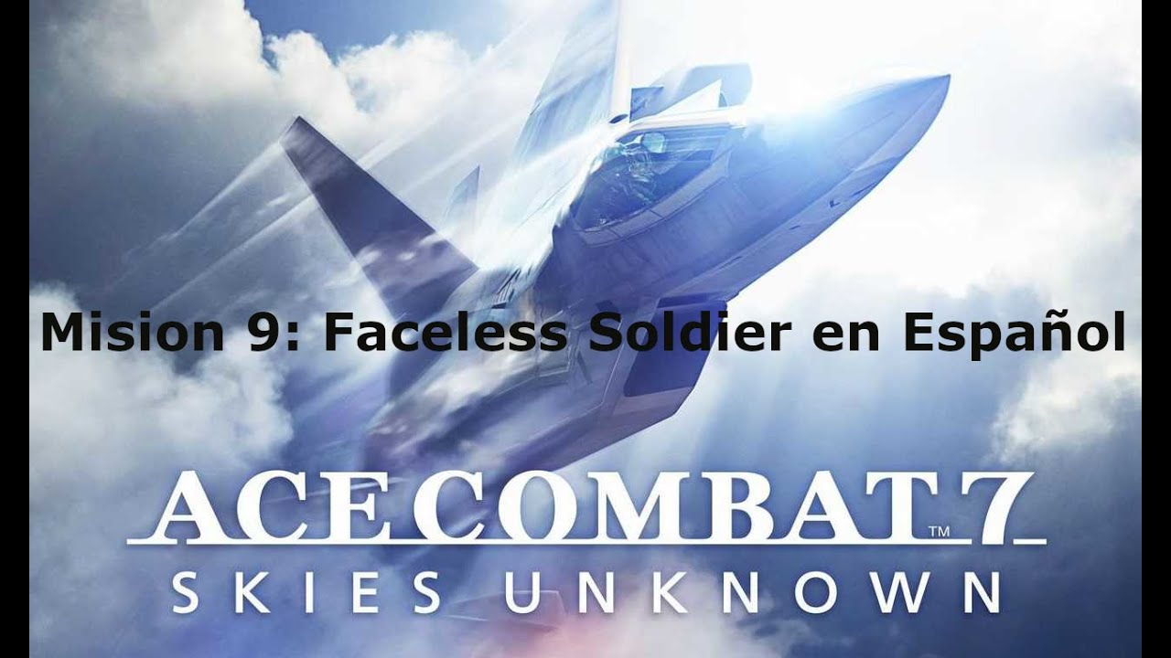 Ace Combat 7 mision 9 en Español