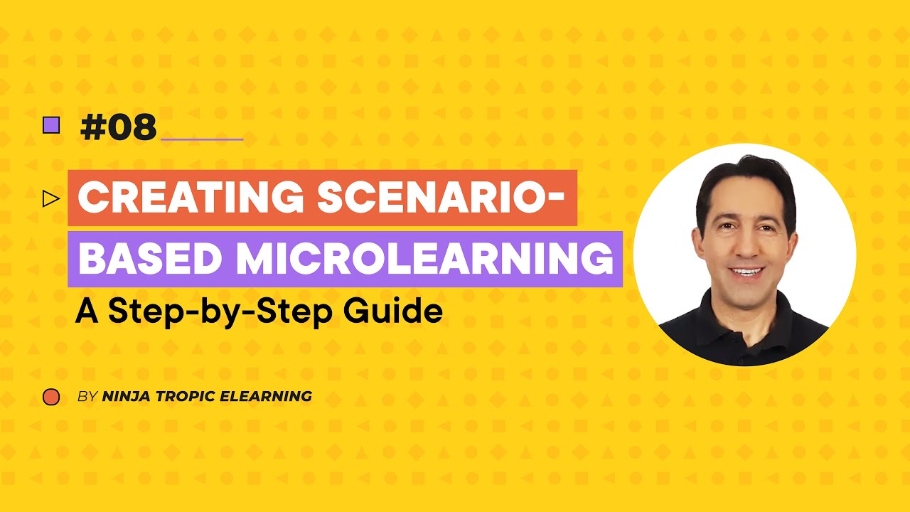 How to Create Impactful Scripts for Scenario Based Training: From Theory to Action Learners Love!