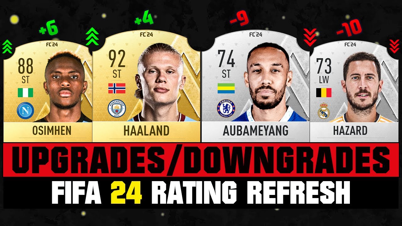 FIFA 24 | BIGGEST RATING UPGRADES & DOWNGRADES (EA FC 24)! 💀😲 ft. Haaland, Osimhen, Hazard...