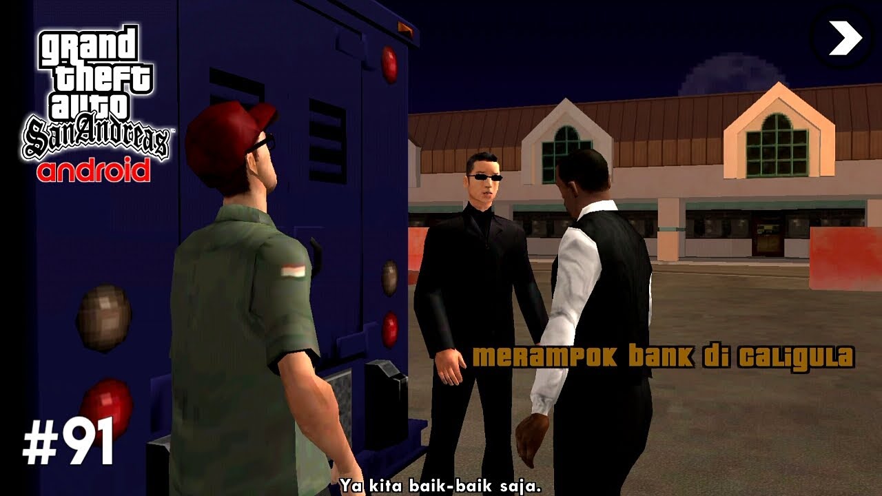 MISI #91 Breaking the Bank at Caligula's - GTA SA ANDROID (SUB.Indonesia)