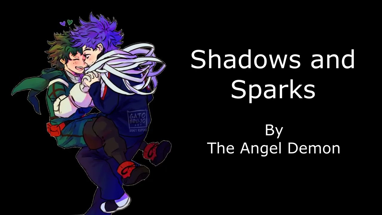 Shadows and Sparks by The Angel Demon