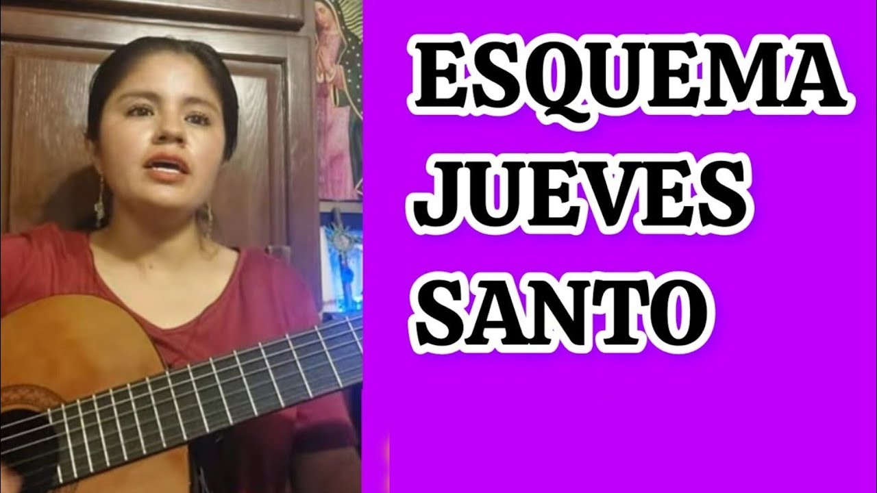 ESQUEMA JUEVES SANTO.  💜 Letra y acordes.  Isa Villalobos