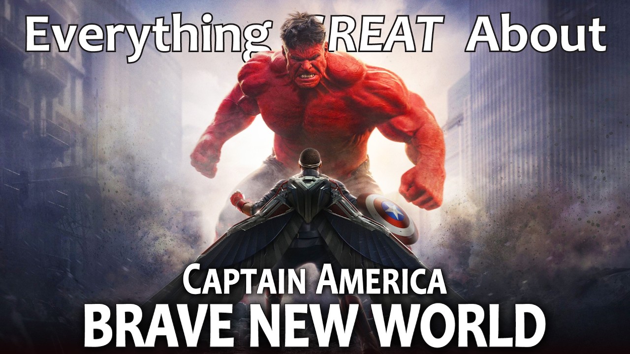 Everything GREAT About Captain America: Brave New World!