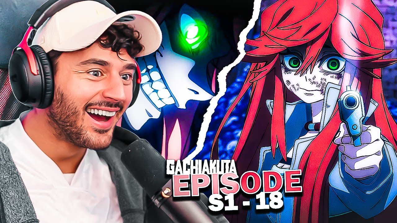 ELLE A SORTI ÇA NORMAL 😭 GACHIAKUTA SAISON 1 EPISODE 18 REACTION FR !