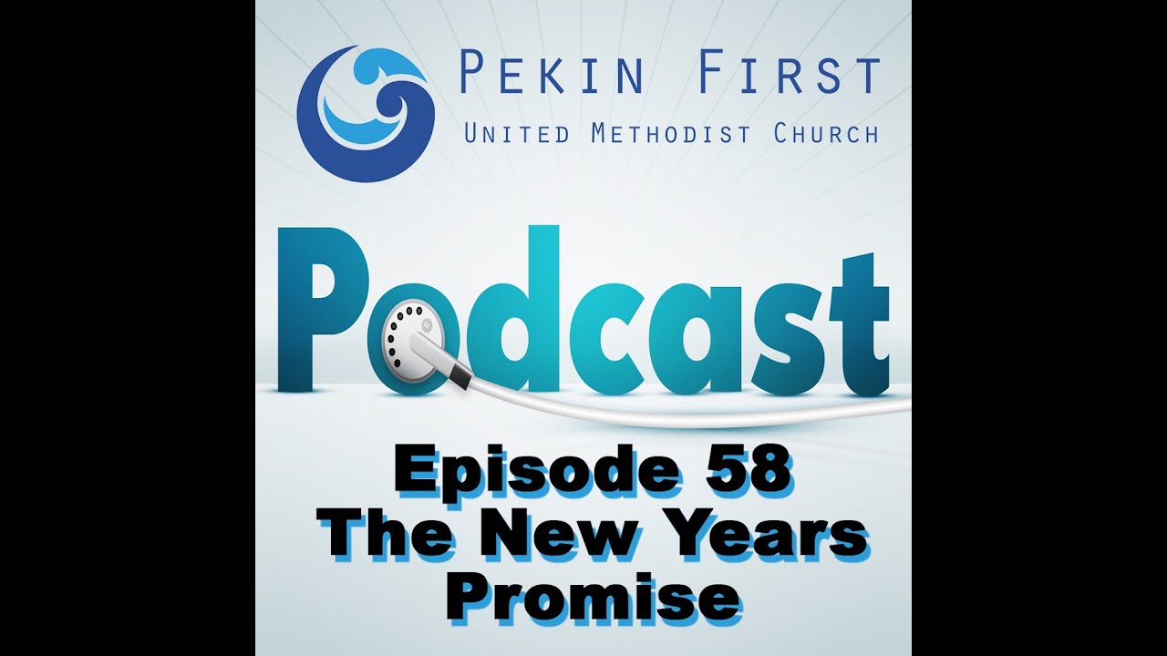 Episode 58 - The New Years Promise