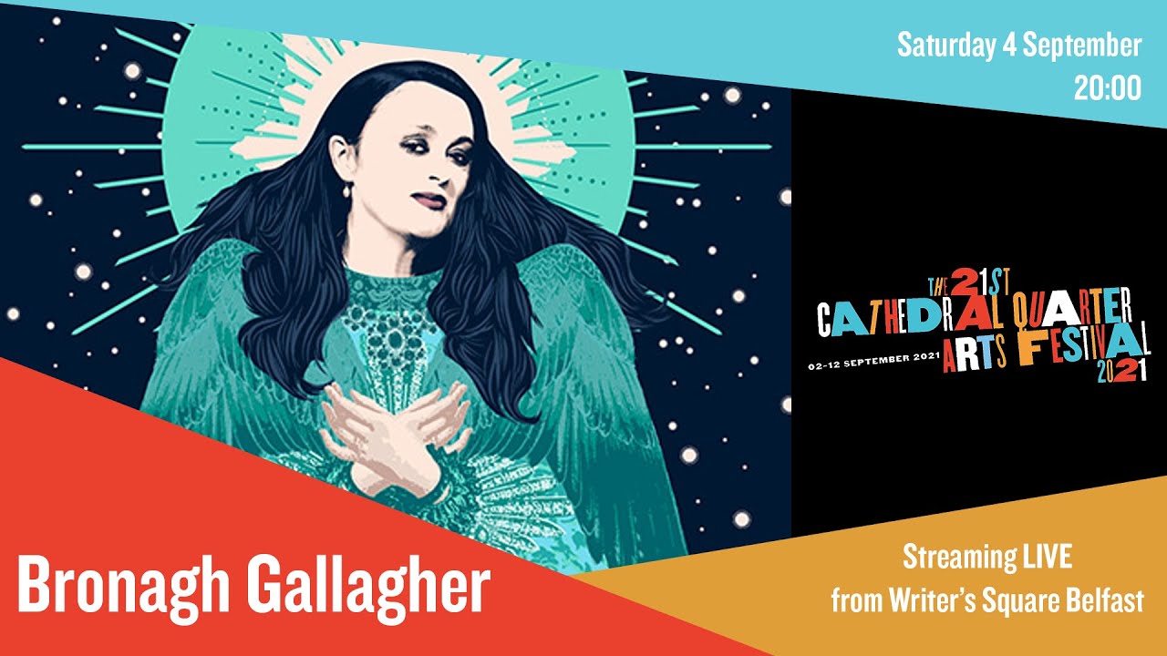 Cathedral Quarter Arts Festival | Bronagh Gallagher | CQAF Live 2021 | What's On in Belfast