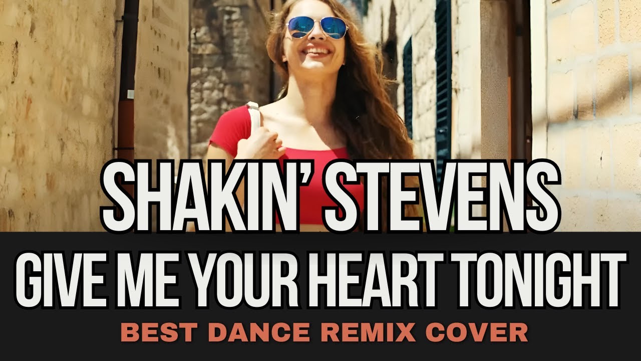 Give Me Your Heart Tonight (Shakin' Stevens Remix Cover 2025 by Geo Da Silva)