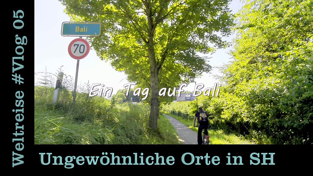 Weltreise durch Schleswig-Holstein #Vlog 05: Ein Tag auf Bali (Lost Place 2. Weltkrieg)