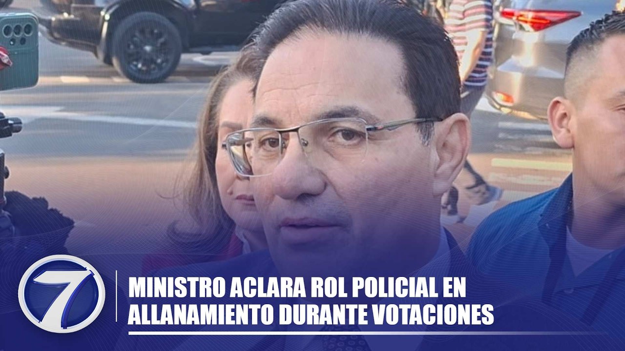 Ministro aclara rol policial en allanamiento durante votaciones