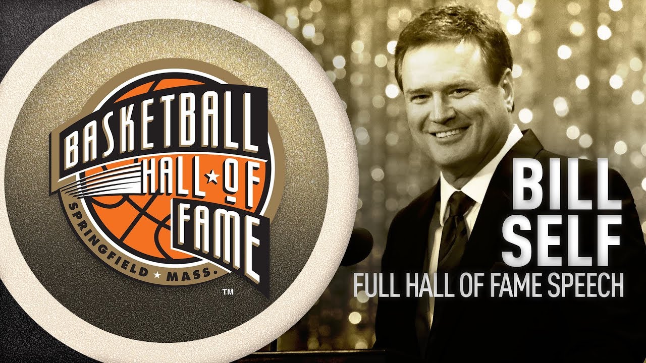Bill Self's Hall of Fame Enshrinement Speech