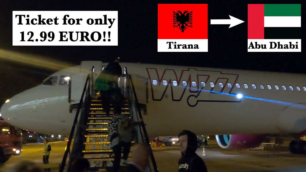 Wizz Air - Tirana 🇦🇱 - Abu Dhabi 🇦🇪
