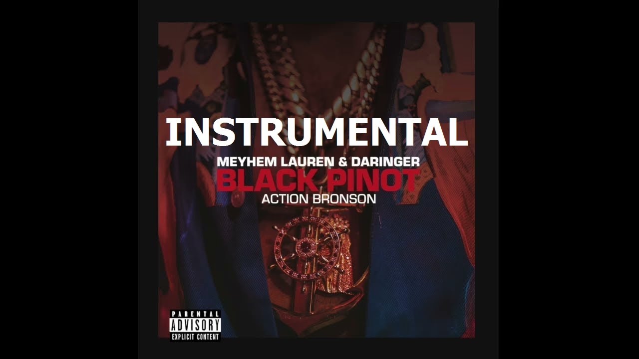 Meyhem Lauren - Black Pinot ft Action Bronson (Instrumental) 