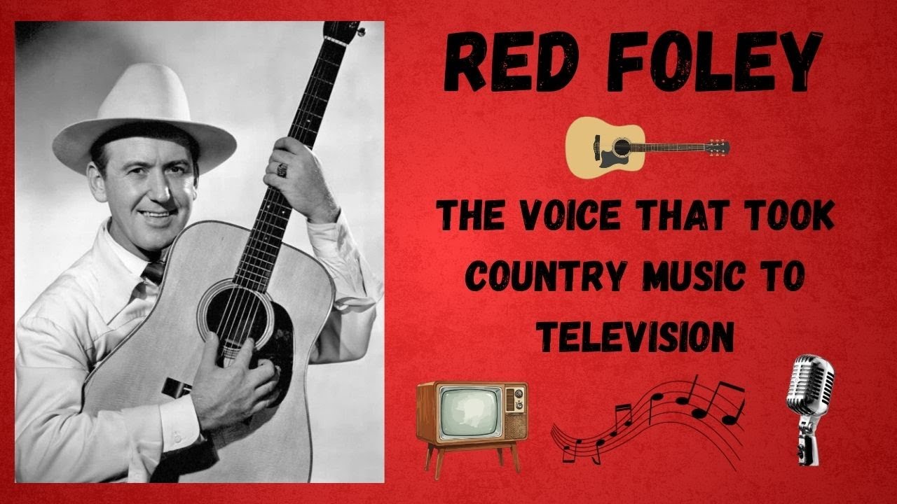 Red Foley: The Voice that Took Country Music to Television