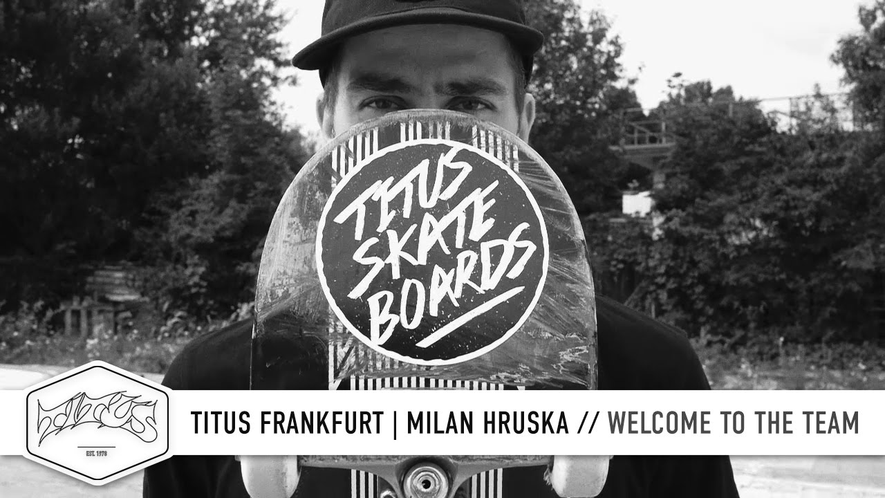 Titus Frankfurt | Milan Hruska | Welcome to the Team