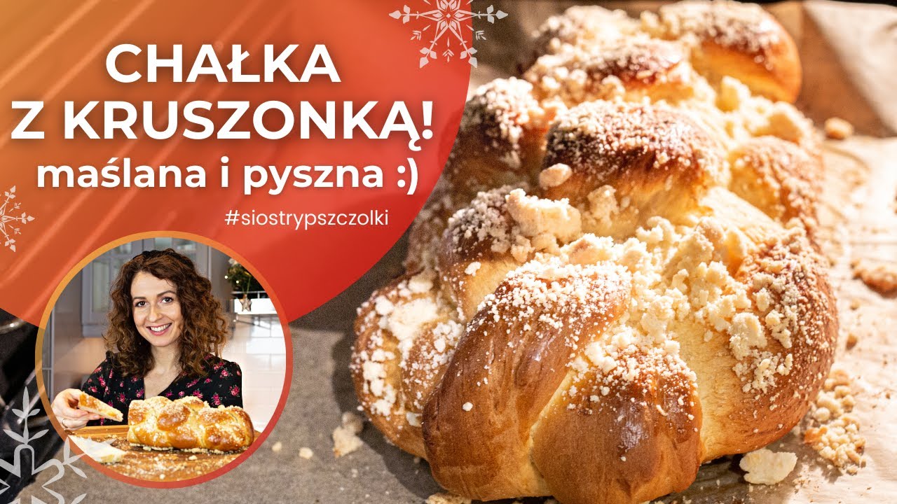 Domowa CHAŁKA z kruszonką! Delikatna i puszysta.
