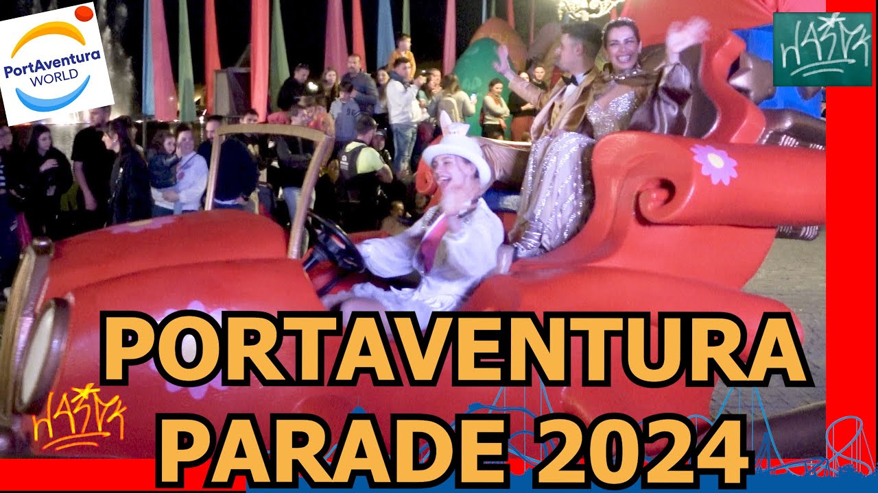 PortAventura Parade 2024 - PortAventura World