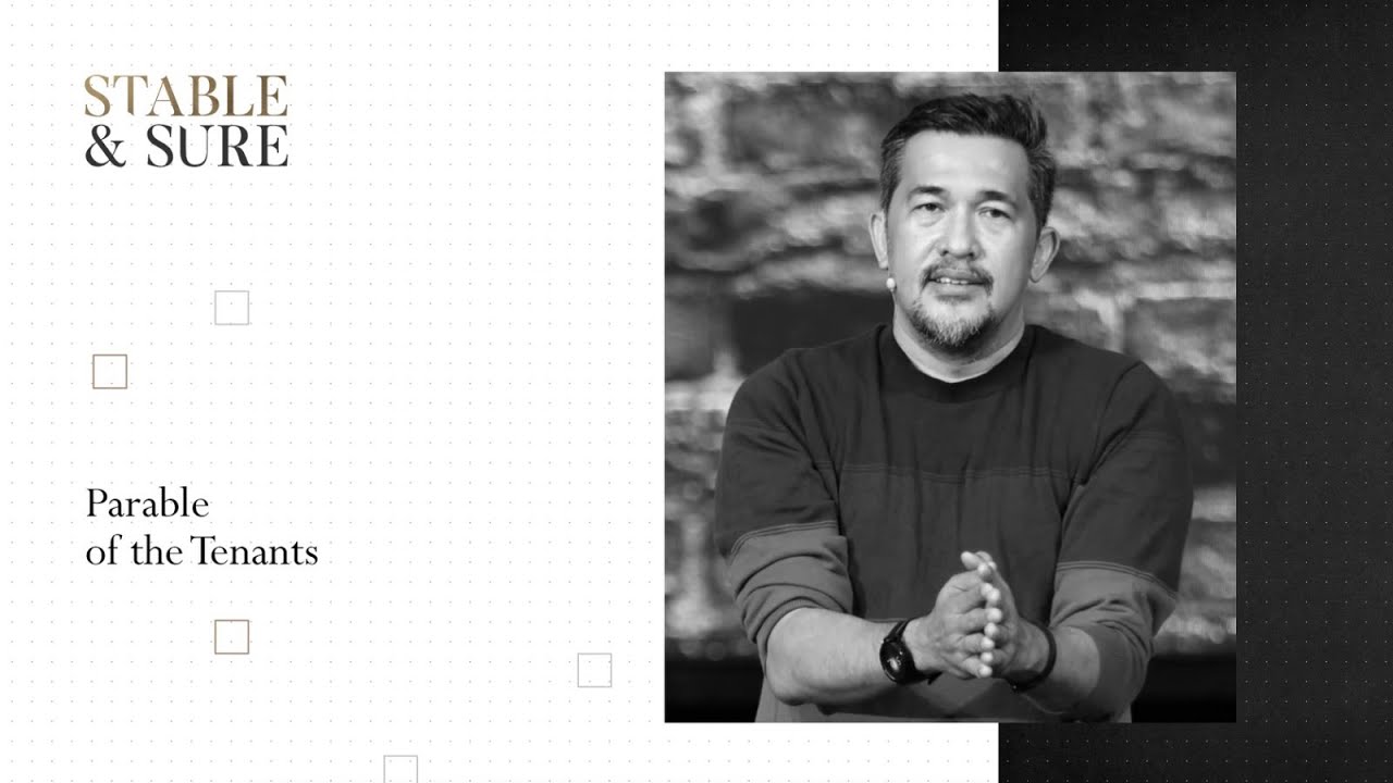 Parable of the Tenants | Stable & Sure Week 1 | Jeff Eliscupidez