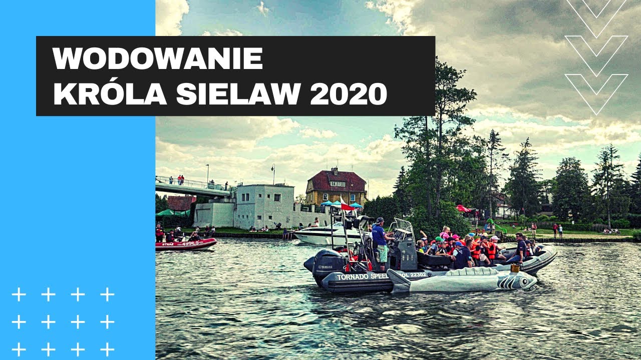 Wodowanie Króla Sielaw 2020