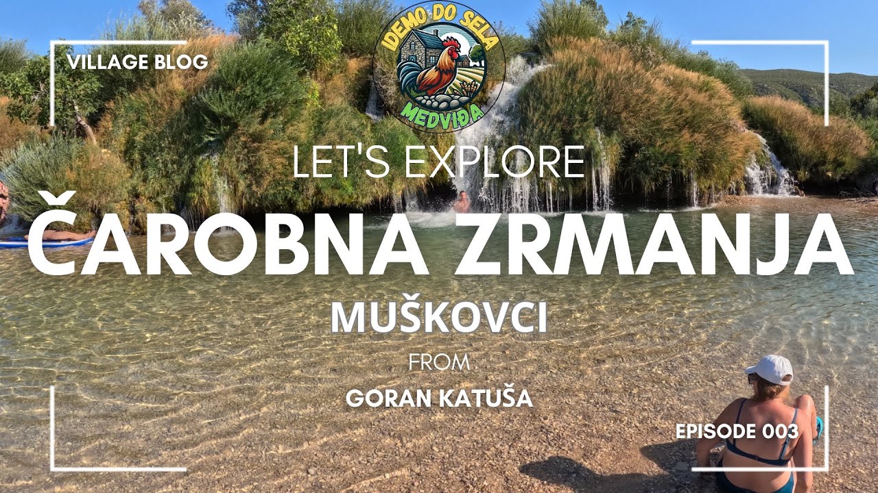 Čarobna Zrmanja - kraljica Bukovice