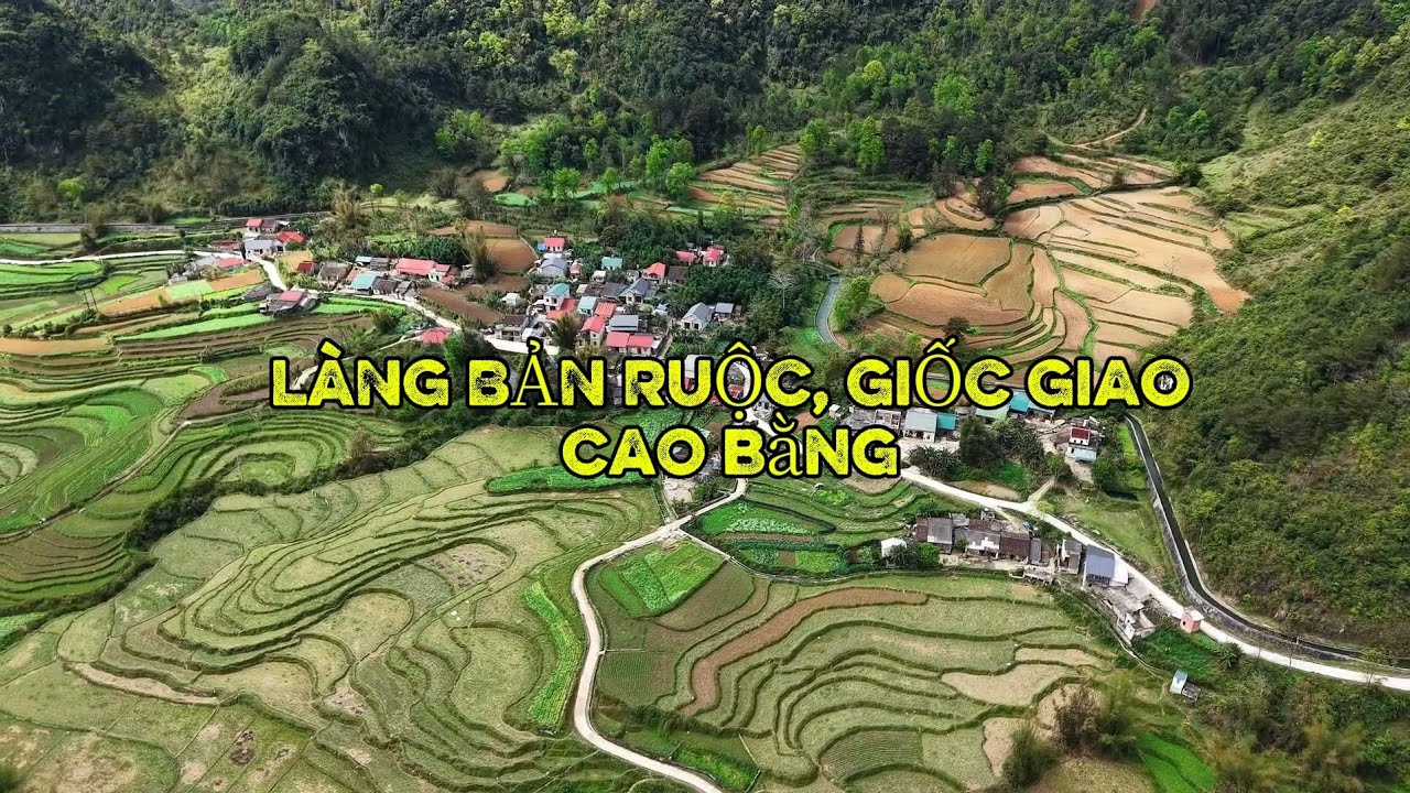 Làng Bản Ruộc, Giốc Giao, Cao Băng | Vẻ Đẹp Làng Quê Việt Nam | Tập 1