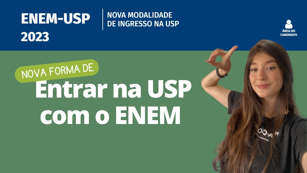 ENEM USP - Como entrar na USP com a nota do ENEM?