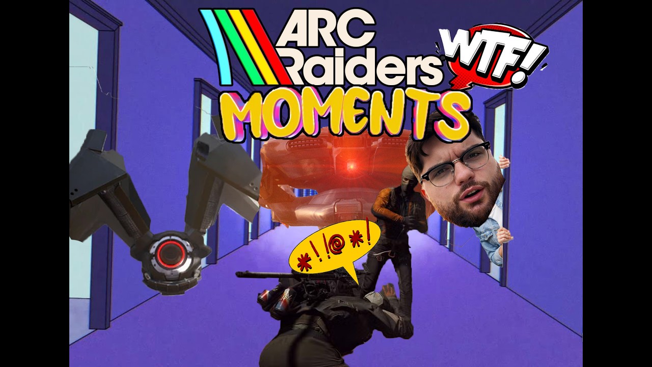 Arc Raiders WTF Funny  Moments