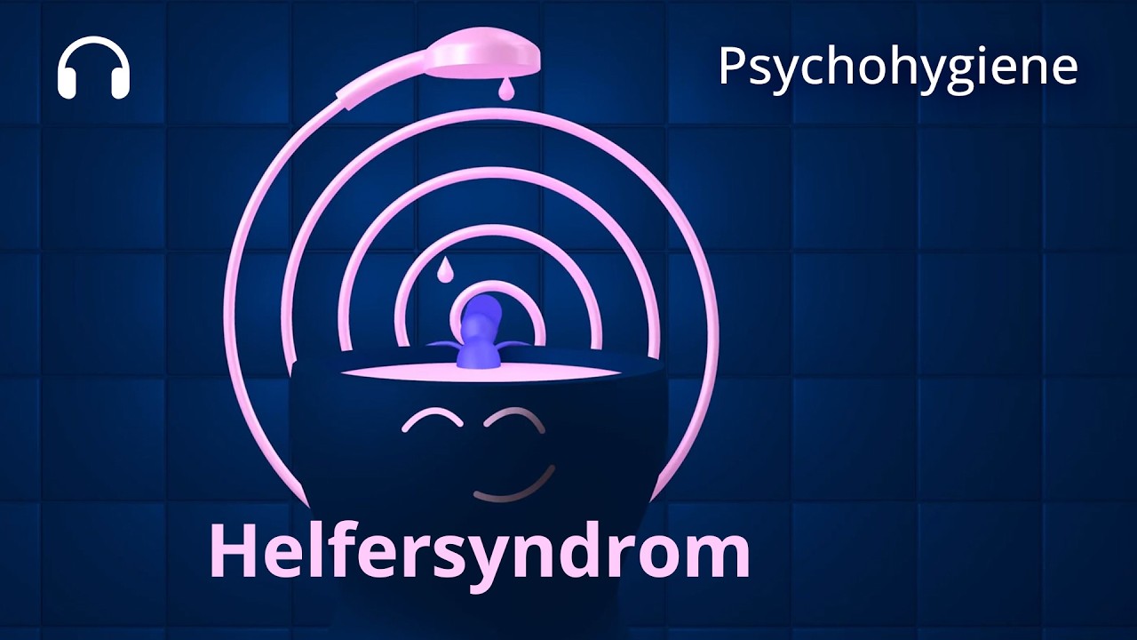 Helfersyndrom – zu viel des Guten   - Psychohygiene – Coaching für Geist und Seele