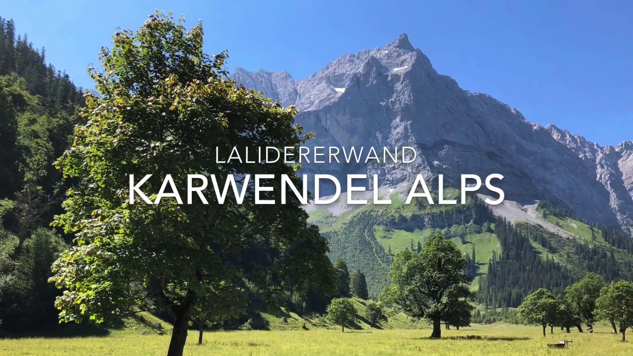 Hiking the Austrian Alps - Karwendel Alps (Lalidererwand)
