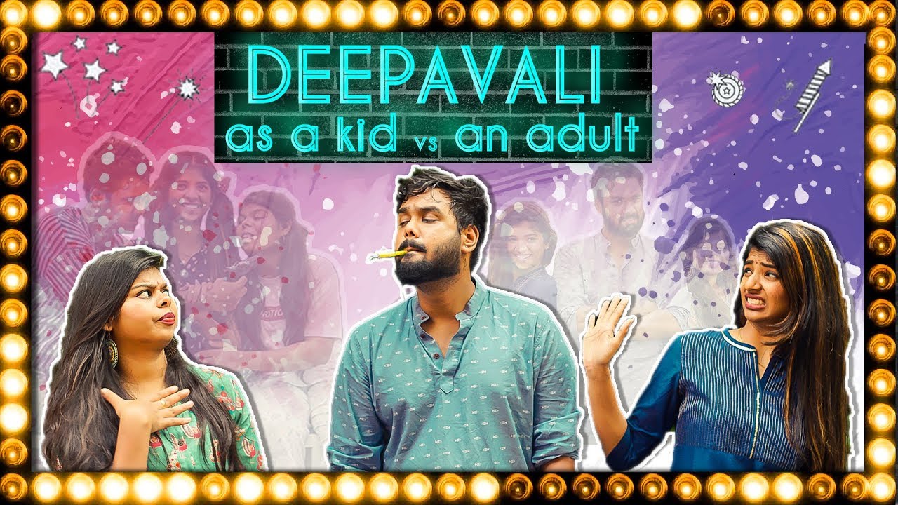 Deepavali As a Kid vs. An Adult | Ft. Rahul Raj and Dipshi Blessy | Put Chutney