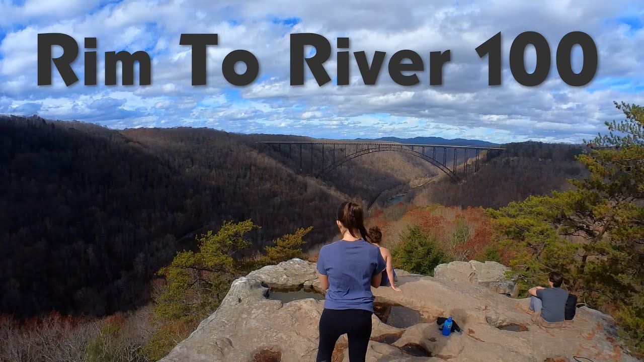 Rim To River - West Virginia's Only 100 Mile Race