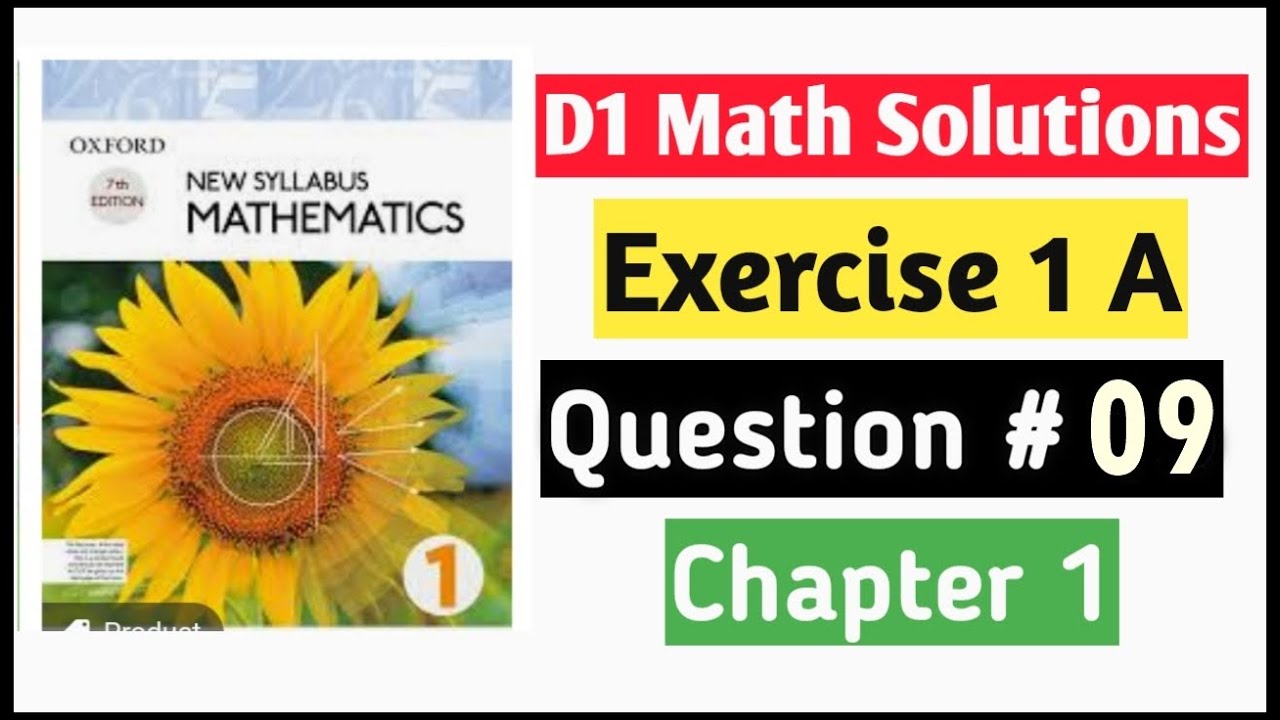 Exercise 1a Question no 9 D1 Math Oxford New Syllabus || Chapter 1 || Book 1 Maths