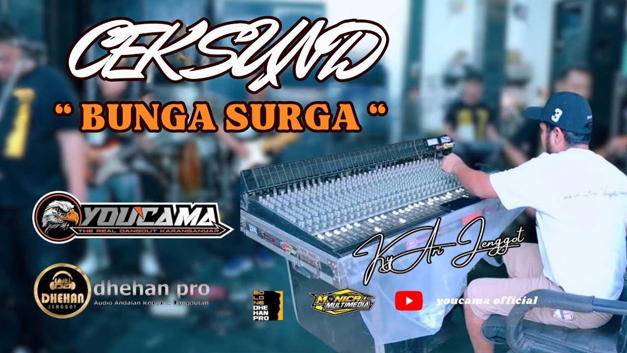 CEK SOUND BUNGA SURGA -  YOUCAMA MUSIC || DHEHAN PRO AUDIO