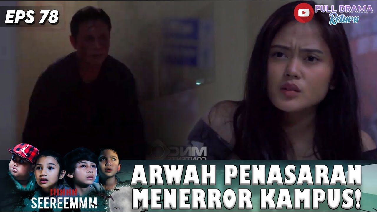 KAMPUS MENCEKAM! DITERROR ARWAH PENASARAN | IHHH SEREM | EPS 78 (3/7)