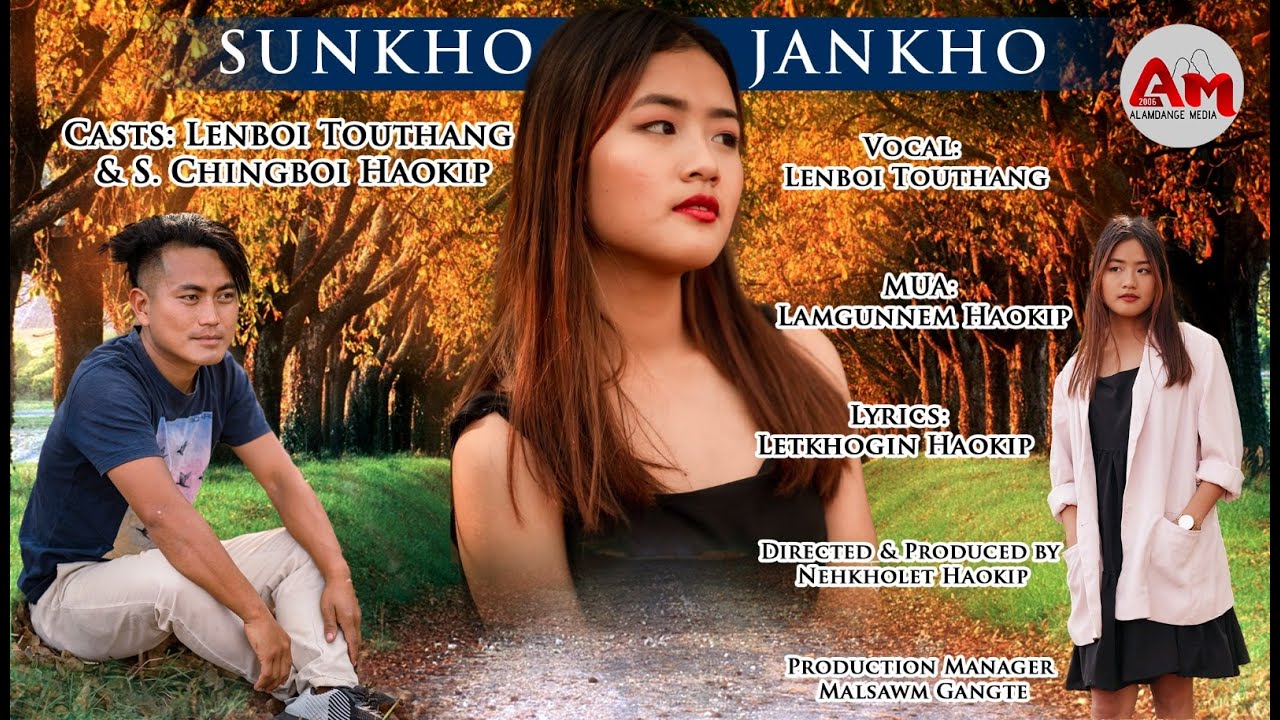 SUNKHO JANKHO - LENBOI TOUTHANG & S. CHINGBOI HAOKIP || ALAMDANGE MEDIA