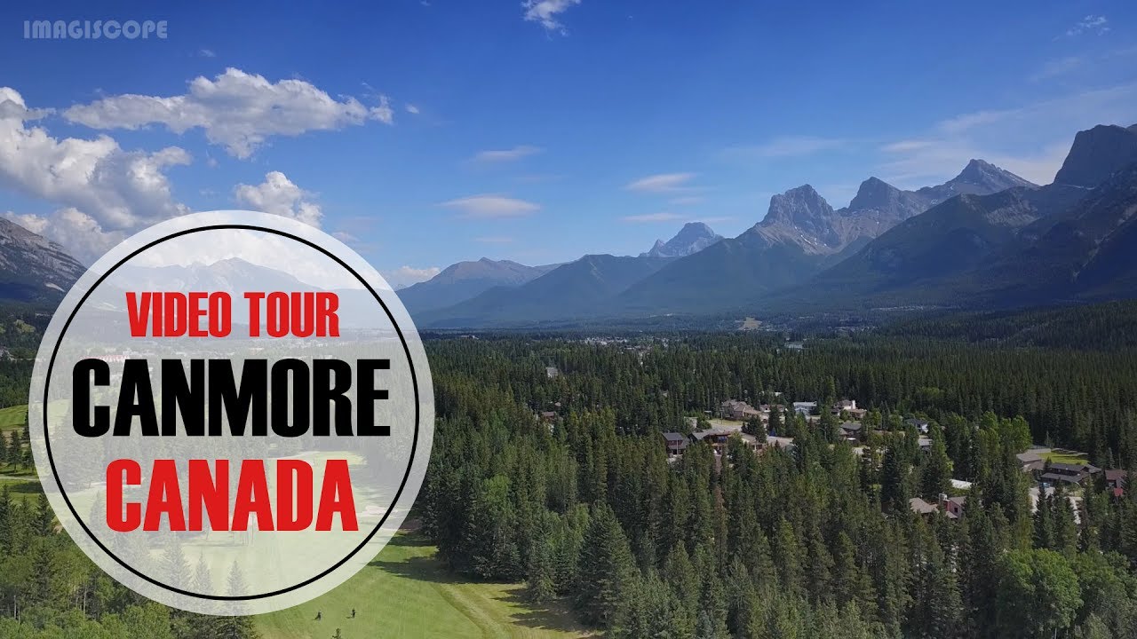 Canmore Rocky Mountain Video Tour