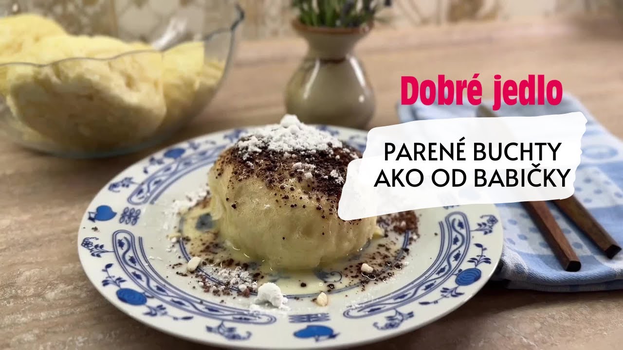 Linda var&iacute;: Recept na paren&eacute; buchty ako od babičky - dom&aacute;ce a nad&yacute;chan&eacute;