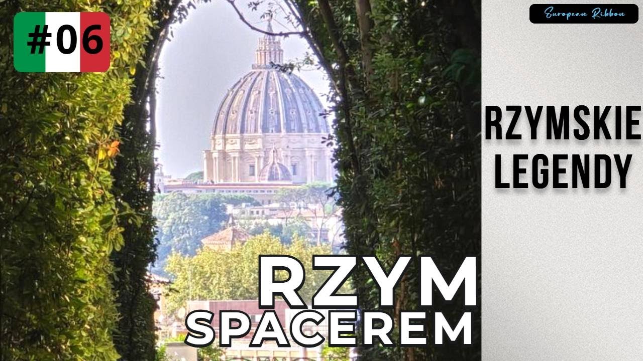 Rzym spacerem #6: od Tybru po Awentyn – rzymskie legendy